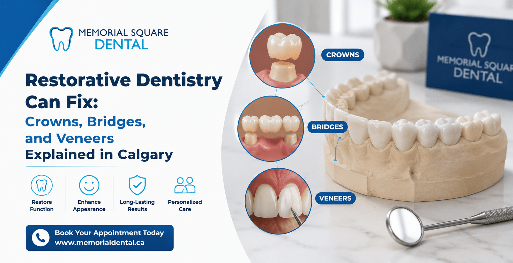 what restorative dentistry can fix crowns bridges and veneers explained in calgary